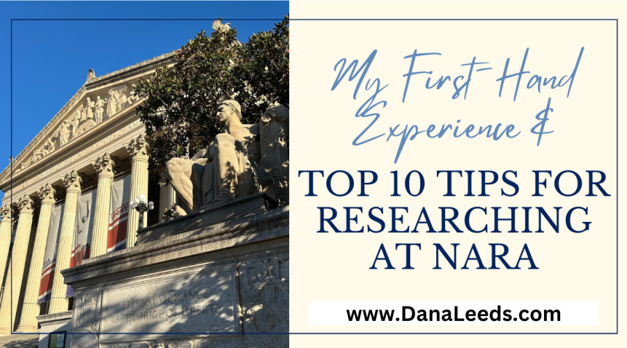 My First-Hand Experience and Top 10 Tips for Researching at NARA