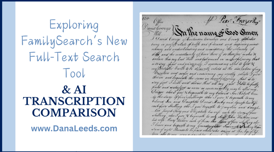 Exploring FamilySearch’s New Full-Text Search Tool & AI Transcription Comparison