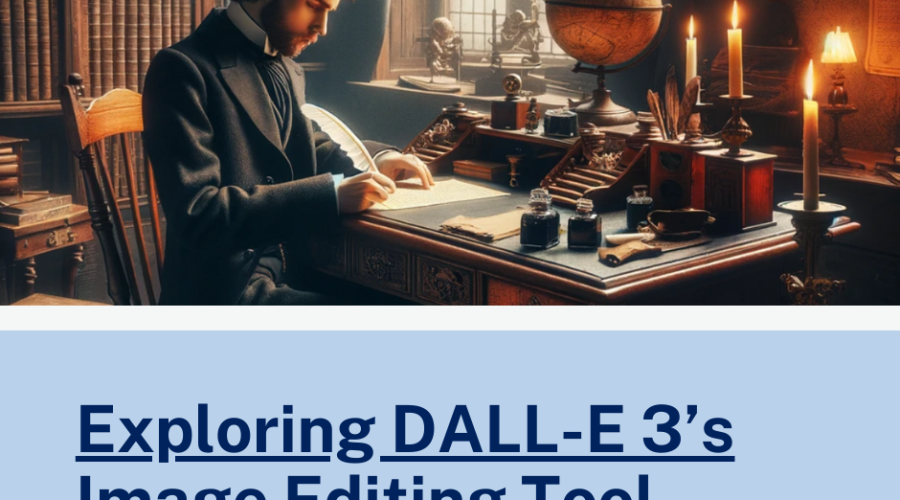 Exploring DALL-E 3’s New Image Editing Tool: Lessons Learned & Tips for Success